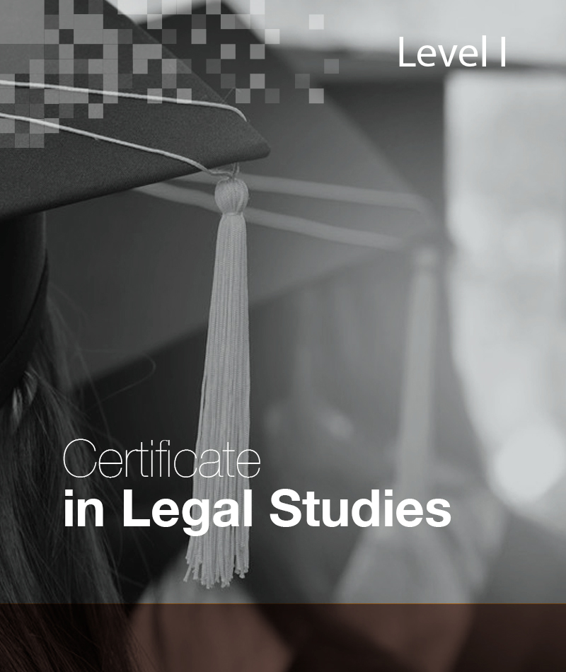 Level I – Certificate in Legal Studies